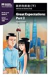 Great Expectations: Part 2: Mandarin Companion Graded Readers Level 2 (Chinese Edition)