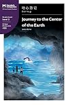 Journey to the Center of the Earth: Mandarin Companion Graded Readers Level 2