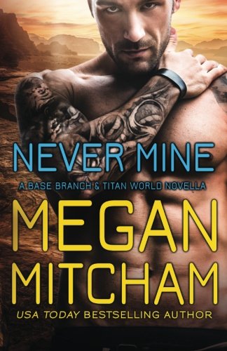 Never Mine (By: Megan Mitcham) cover