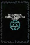 Ritualistic Human Sacrifice