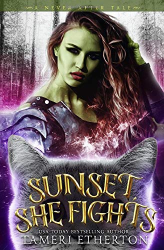 Sunset, She Fights (By: Tameri Etherton) cover