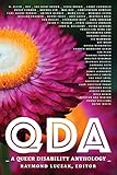 Qda A Queer Disability Anthology
