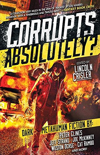 Corrupts Absolutely? book cover