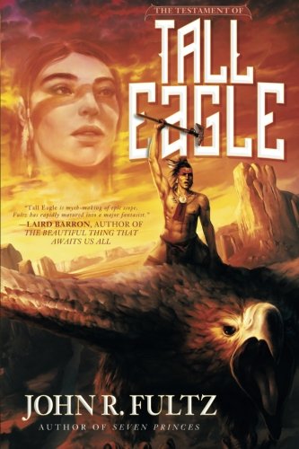 Cover of The Testament of Tall Eagle