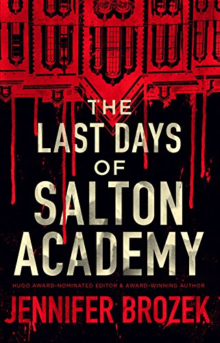 The Last Days of Salton Academy
