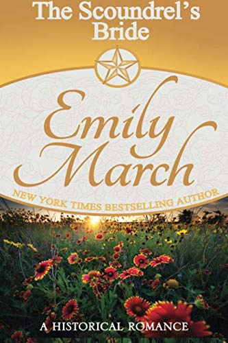 The Scoundrel's Bride (As: Emily March) cover