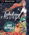 Fabulous Figures (I Heart Drawing)