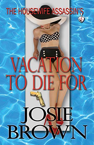 The Housewife Assassin's Vacation to Die for book cover