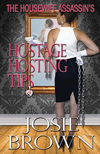 The Housewife Assassin's Hostage Hosting Tips book cover