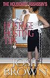 The Housewife Assassin's Hostage Hosting Tips