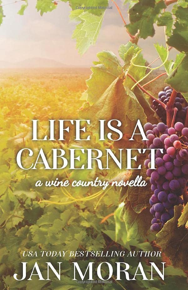 Life is a Cabernet cover