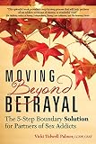 Moving Beyond Betrayal
