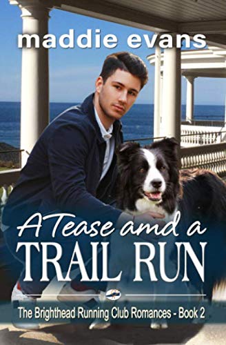 A Tease and a Trail Run cover