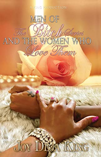 Men Of The Bitch Series And The Women Who Love Them book cover