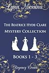The Beatrice Hyde-Clare Mystery Collection: Books 1-3