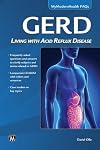 Gerd : Living with Acid Reflux Disease