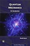 Quantum Mechanics: An Introduction (Essentials of Physics Series)