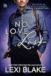 No Love Lost
