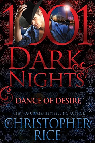 Dance of Desire (By: Christopher Rice) cover