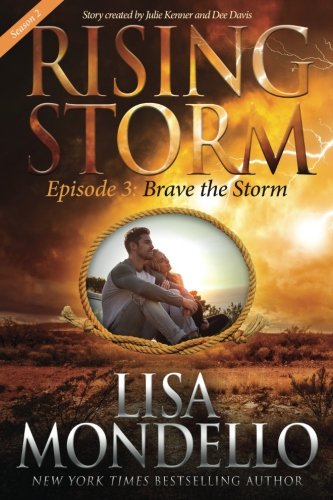 Brave the Storm (By: Lisa Mondello) cover