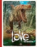 Love Volume 4 The Dinosaur