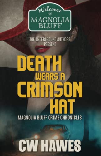 Death Wears a Crimson Hat (By: C.W. Hawes) cover