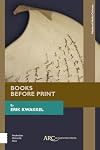 Books Before Print (Medieval Media and Culture)