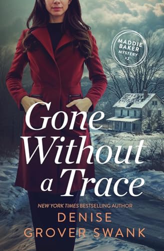 Gone Without A Trace / by Swank, Denise Grover