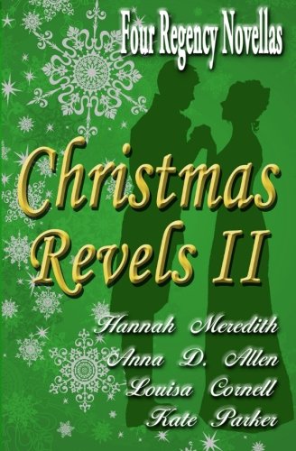 Christmas Revels II (With: Anna D. Allen,Hannah Meredith,Louisa Cornell) cover