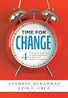 Time for Change: Four Essential Skills for Transformational School and District Leaders (Educational Leadership Development for Change Management) (Solutions)