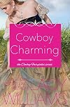 Cowboy Charming (Cowboy Fairytales, #2)