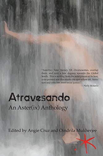 Atravesando: An Aster Anthology book cover