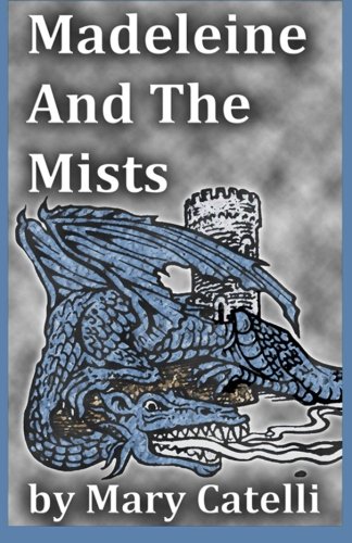 Madeleine and the Mists