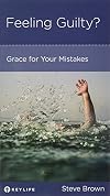 Feeling Guilty? Grace for Your Mistakes