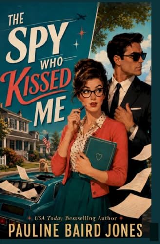 The Spy Who Kissed Me / Pig in a Park book cover