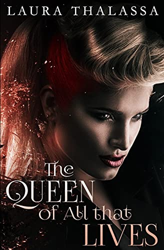The Queen of All that Lives book cover