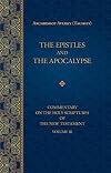 The Epistles and the Apocalypse (Commentary on the Holy Scriptures of the)