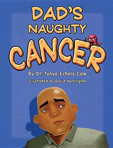 Cover of Dad's Naughty Cancer