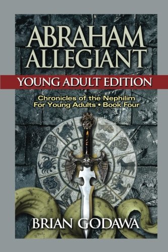 Abraham Allegiant: Young Adult Edition