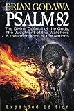 Psalm 82 The Divine Council Of The Gods The Judgment Of The Watchers And The Inheritance Of The Nations