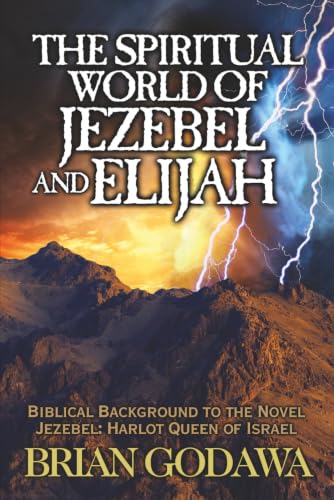 The Spiritual World of Jezebel and Elijah book cover