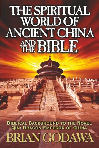 The Spiritual World of Ancient China and the Bible book cover