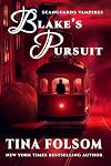 Blake's Pursuit