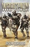 Wraithkin (The Kin Wars Saga) (Volume 1)