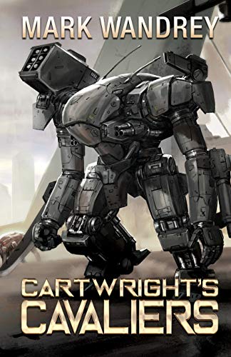 Cartwright's Cavaliers (By: Mark Wandrey) cover