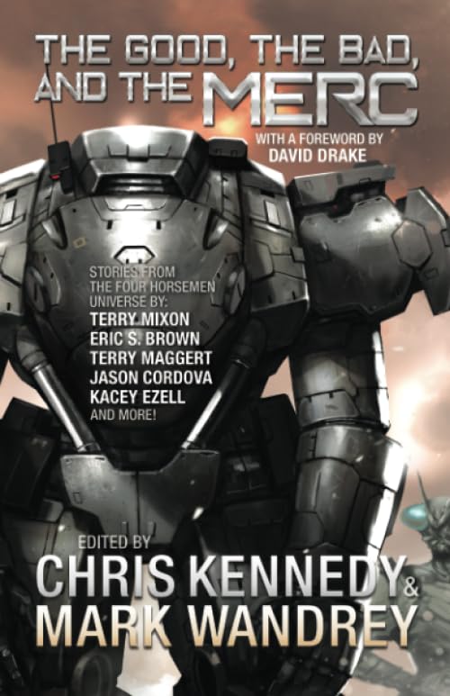 The Good, the Bad, and the Merc book cover