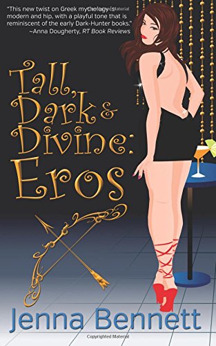 Eros: Tall, Dark & Divine