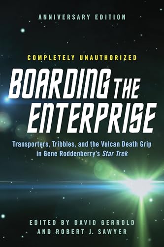 Boarding the Enterprise (By: Robert J. Sawyer,David Gerrold) cover