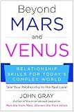 Beyond Mars And Venus Relationship Skills For Todays Complex World