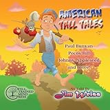 American Tall Tales The Jim Weiss Audio Collection